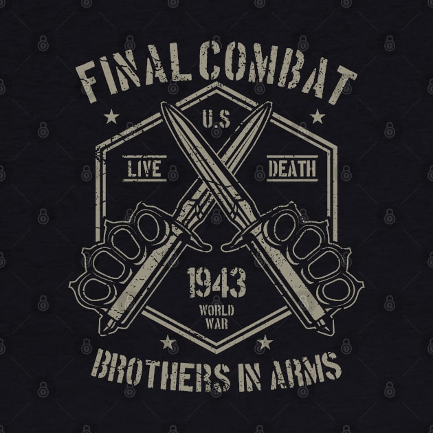 Final Combat Brothers In Arms U.S. 1943 Live Death World War Dagger by JakeRhodes